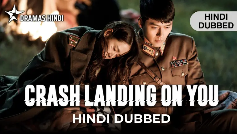Crash Landing On You Hindi Dubbed