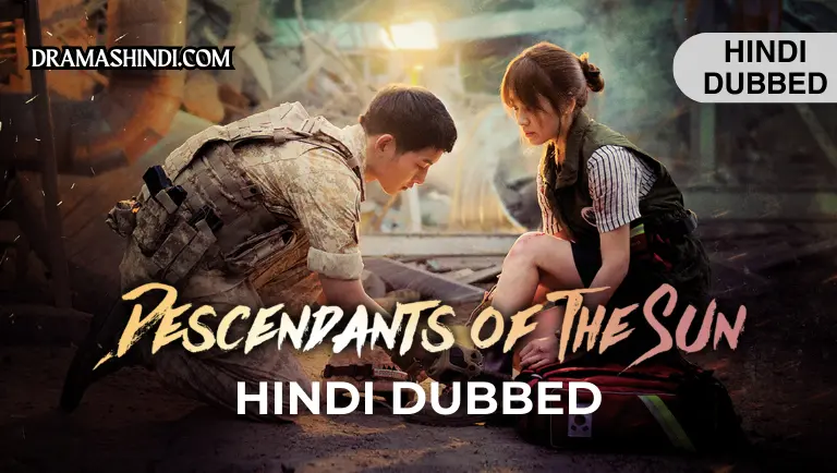 Descendants of the Sun Hindi Dubbed