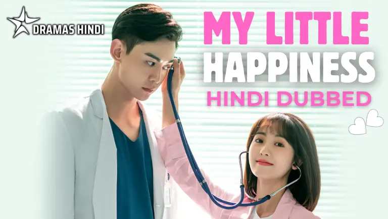 My Little Happiness Hindi Dubbed