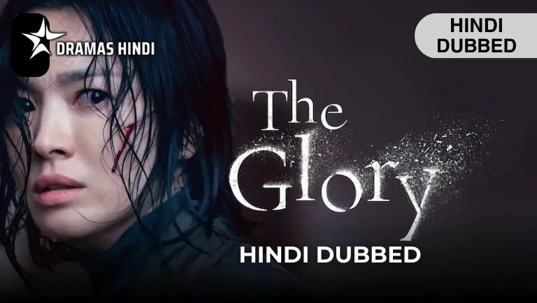 The Glory Hindi Dubbed