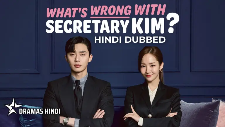 What's Wrong with Secretary Kim Hindi Dubbed