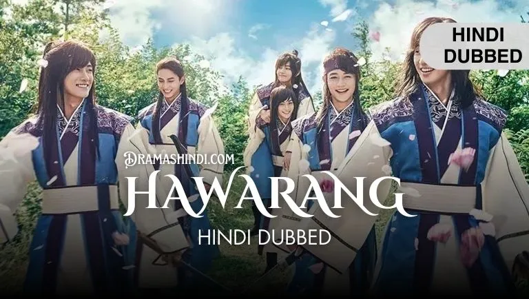 Hwarang The Poet Warrior Youth (Hindi Dubbed)