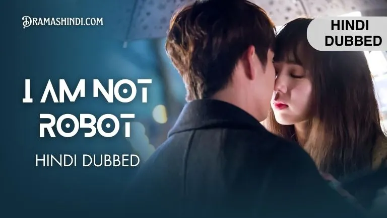 I'm Not a Robot (Hindi Dubbed)
