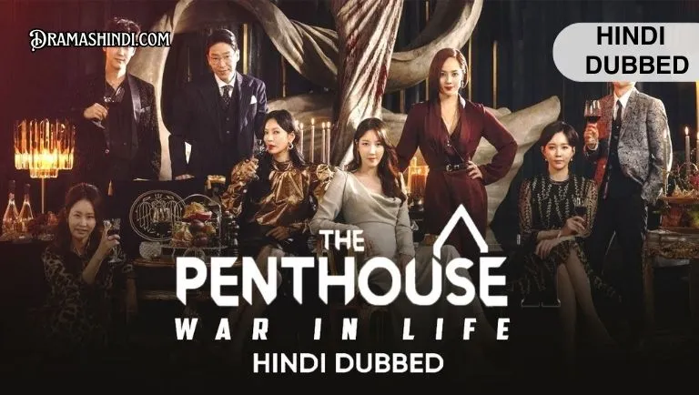 The Penthouse War in Life Hindi Dubbed Kdrama