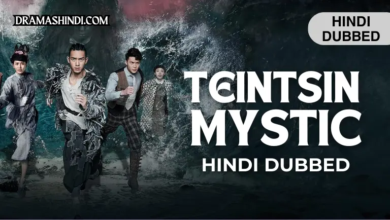 Tientsin Mystic Hindi Dubbed