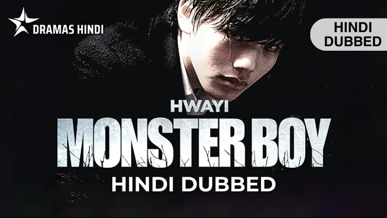 Hwayi A Monster Boy Hindi Dubbed