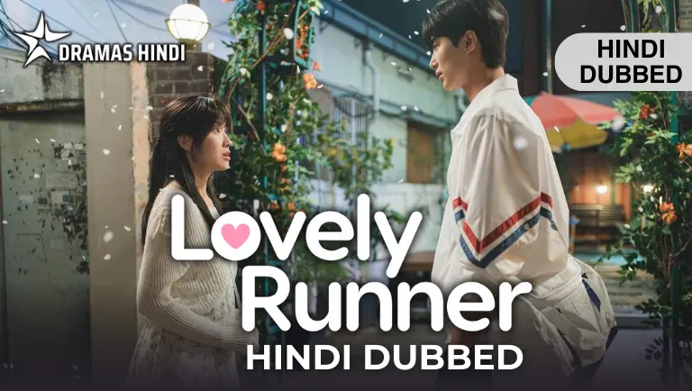 Lovely Runner Hindi Dubbed