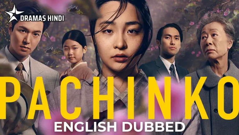 Pachinko English Dubbed