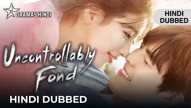 Uncontrollably Fond Hindi Dubbed