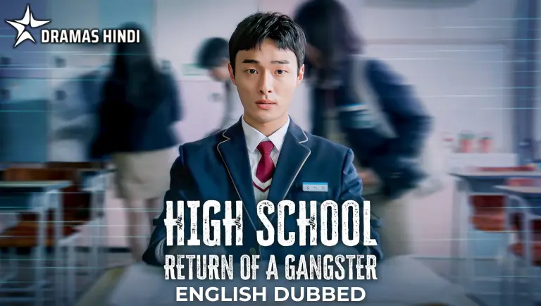 High School Return of a Gangster English Dubbed