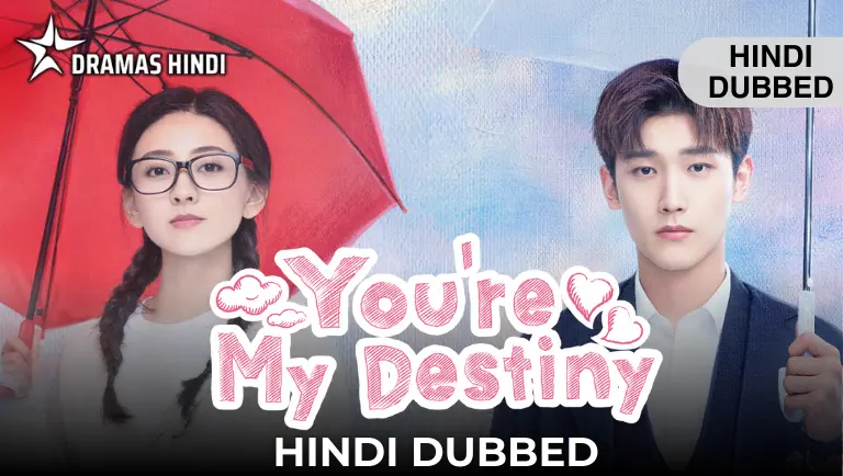 You are My Destiny Hindi Dubbed