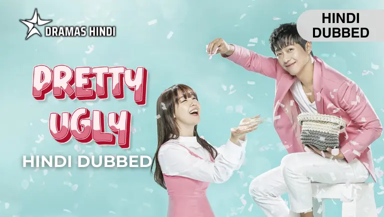 Pretty Ugly Hindi Dubbed