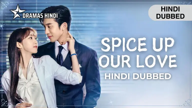 Spice Up Our Love Hindi Dubbed