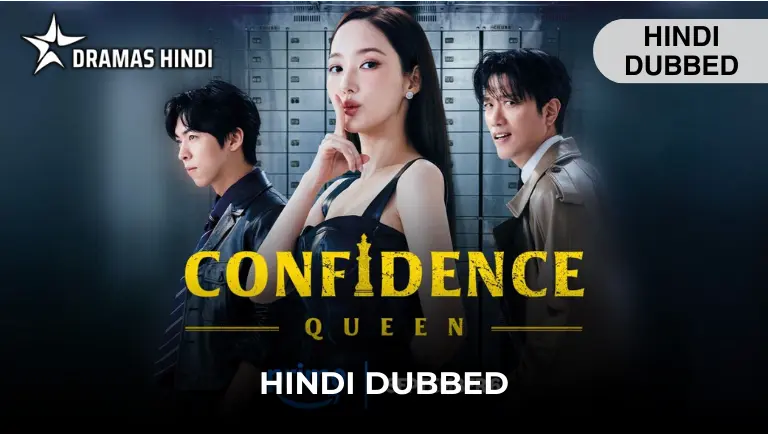 Confidence Queen HIndi Dubbed