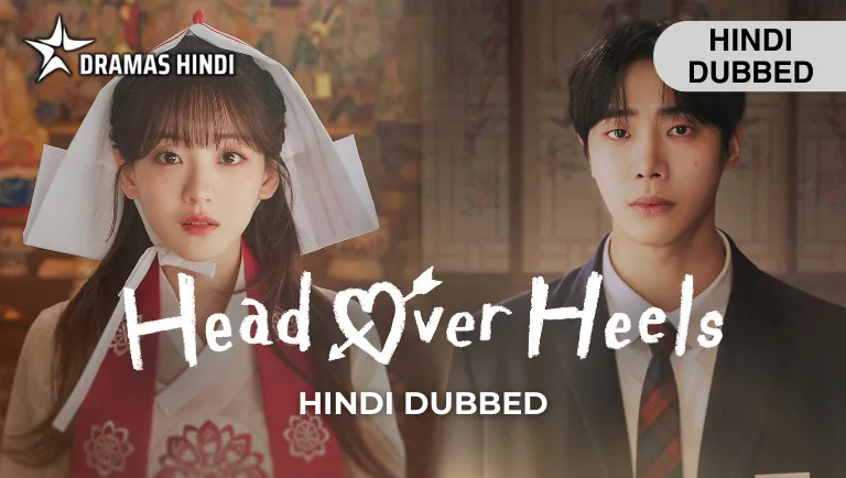 Head over Heels Hindi Dubbed