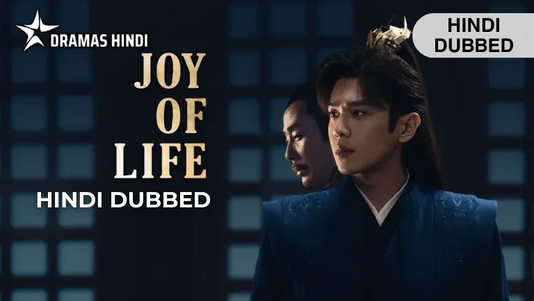 Joy of Life Hindi Dubbed