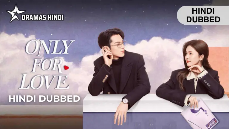 Only for Love Hindi Dubbed