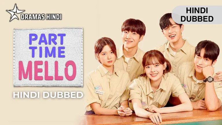 Part-Time Mello Hindi Dubbed
