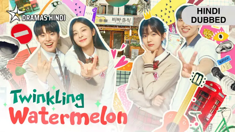 Twinkling Watermelon Hindi Dubbed