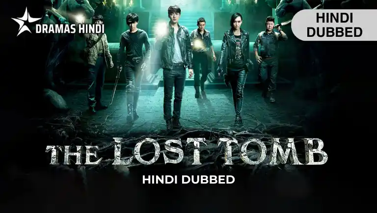 The Lost Tomb Hindi Dubbed