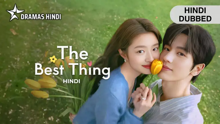The Best Thing Hindi Dubbed